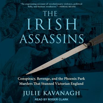 The Irish Assassins - Julie Kavanagh