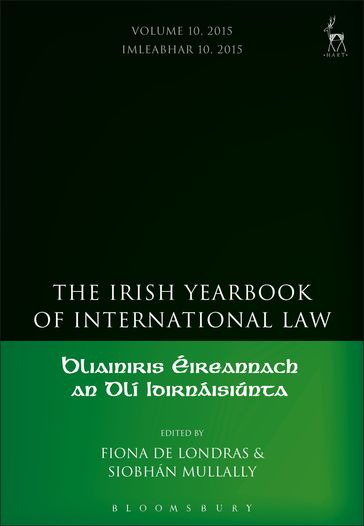 The Irish Yearbook of International Law, Volume 10, 2015