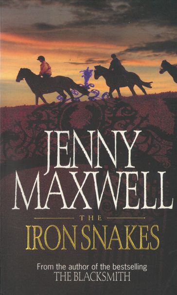 The Iron Snakes - Jenny Maxwell