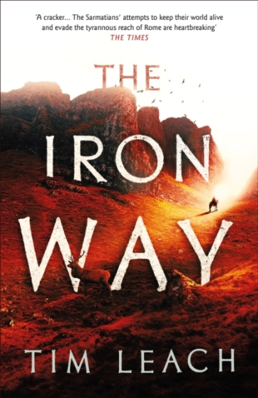 The Iron Way - Tim Leach