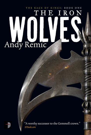 The Iron Wolves - Andy Remic