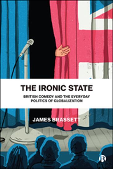 The Ironic State - James Brassett