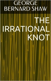 The Irrational Knot