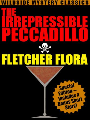 The Irrepressible Peccadillo: Special Edition - Fletcher Flora