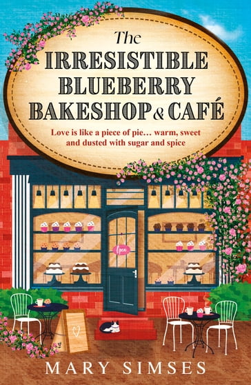 The Irresistible Blueberry Bakeshop and Café - Mary Simses