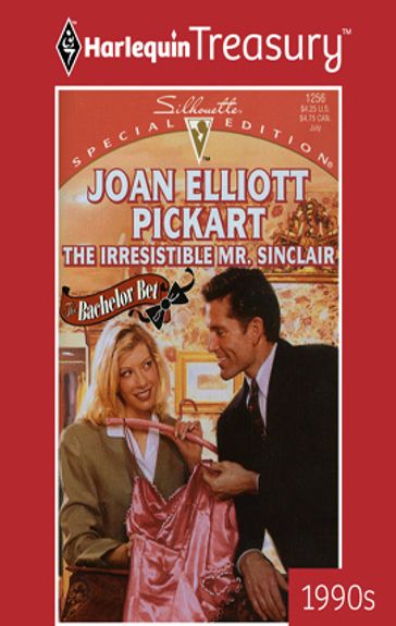 The Irresistible Mr. Sinclair - Joan Elliott Pickart