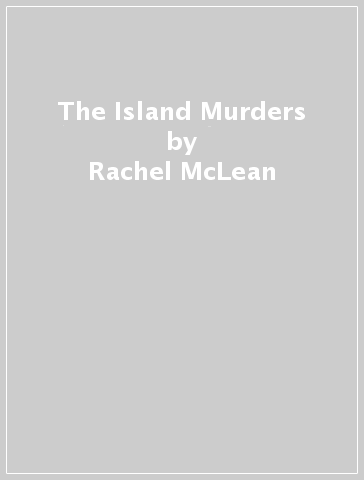 The Island Murders - Rachel McLean