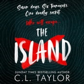 The Island: The addictive new YA thriller from the Sunday Times bestselling author of THE GUILTY COUPLE
