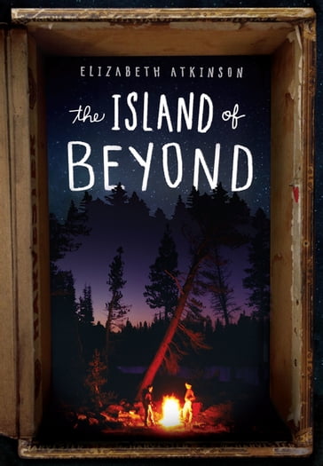 The Island of Beyond - Elizabeth Atkinson