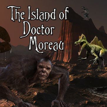 The Island of Doctor Moreau - H. G. Wells