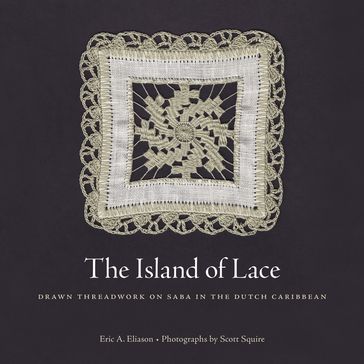 The Island of Lace - Eric A. Eliason