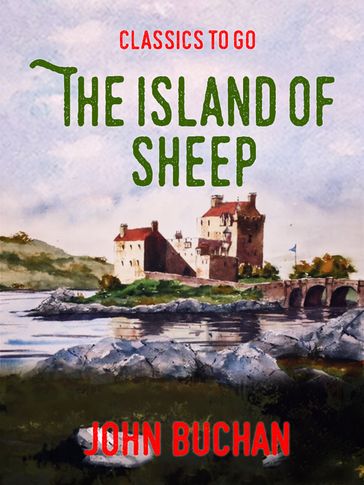 The Island of Sheep - John Buchan