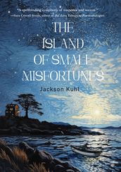 The Island of Small Misfortunes