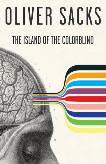 The Island of the Colorblind - Oliver Sacks