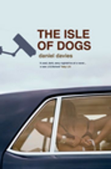 The Isle of Dogs - Daniel Davies