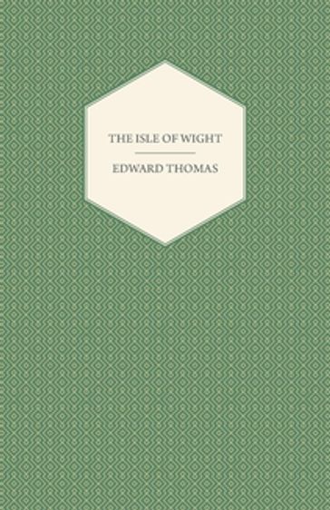 The Isle of Wight - Edward Thomas