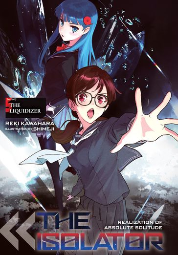 The Isolator, Vol. 5 (light novel) - Reki Kawahara