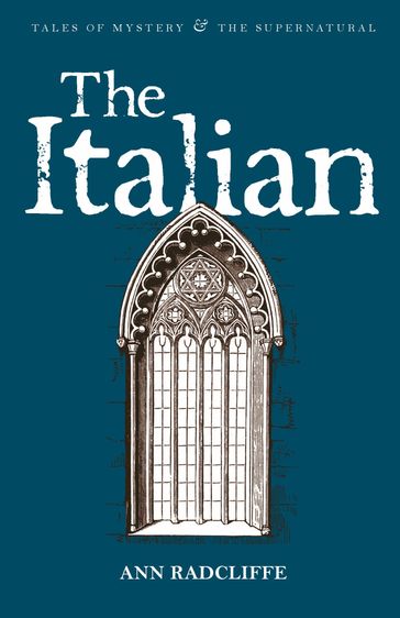 The Italian - Ann Radcliffe - David Stuart Davies