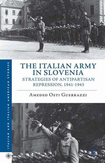 The Italian Army in Slovenia - Kenneth A. Loparo