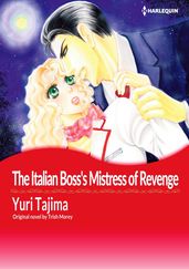 The Italian Boss s Mistress of Revenge