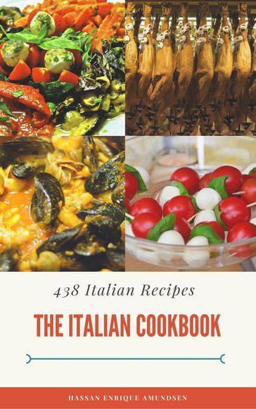 The Italian Cookbook - Hassan Enrique Amundsen