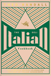 The Italian Deli Cookbook