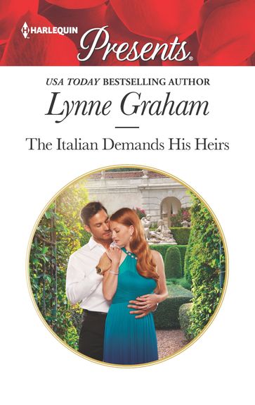 The Italian Demands His Heirs - Lynne Graham