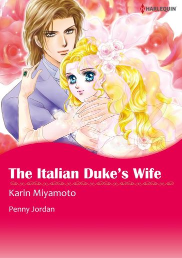 The Italian Duke's Wife (Harlequin Comics) - Penny Jordan
