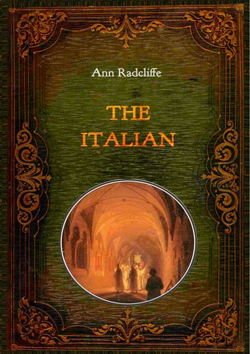 The Italian - Illustrated - Ann Radcliffe