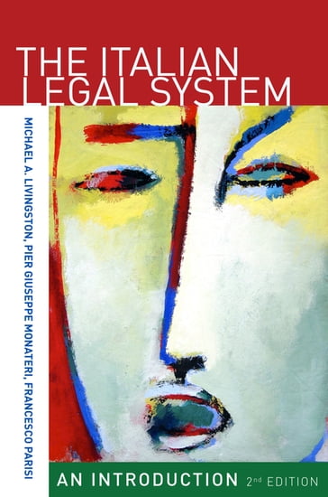 The Italian Legal System - Francesco Parisi - Michael A. Livingston - Pier Giuseppe Monateri