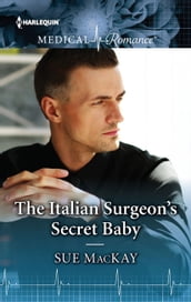 The Italian Surgeon s Secret Baby