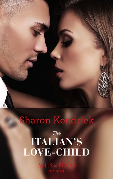 The Italian's Love-Child (Pregnancies of Passion, Book 2) (Mills & Boon Modern) - Sharon Kendrick