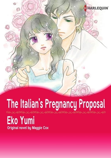 The Italian's Pregnancy Proposal - Maggie Cox