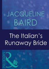 The Italian s Runaway Bride (Mills & Boon Modern)