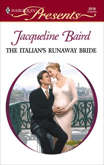 The Italian's Runaway Bride - Jacqueline Baird
