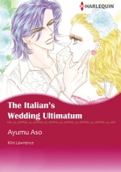The Italian s Wedding Ultimatum (Harlequin Comics)