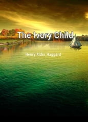 The Ivory Child