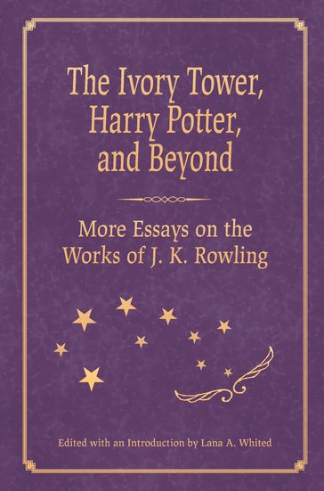 The Ivory Tower, Harry Potter, and Beyond