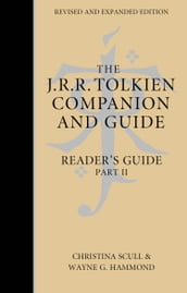 The J. R. R. Tolkien Companion and Guide: Volume 3: Reader