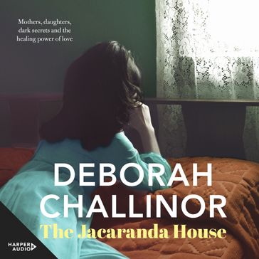 The Jacaranda House - Deborah Challinor