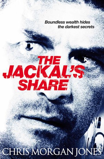 The Jackal's Share - Chris Morgan Jones