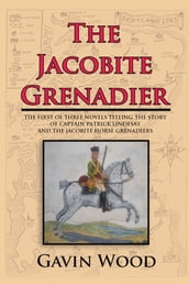 The Jacobite Grenadier