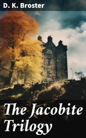 The Jacobite Trilogy