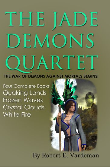 The Jade Demons Quartet - Robert E. Vardeman