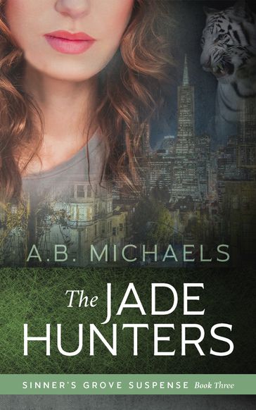 The Jade Hunters - A.B. Michaels