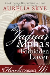 The Jaguar Alpha s Forbidden Lover