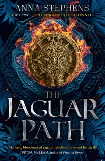 The Jaguar Path - Anna Stephens