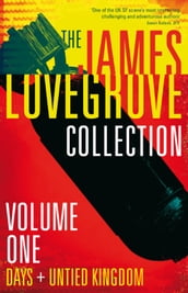 The James Lovegrove Collection, Volume One: Days and United Kingdom