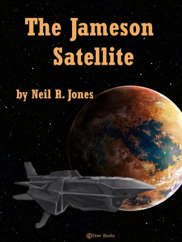 The Jameson of Satellite - Neil R. Jones