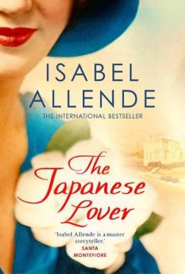 The Japanese Lover - Isabel Allende